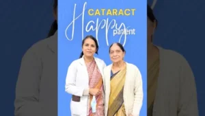 Mature cataract surgery: A Patient’s Experience at Shroff Eye Centre